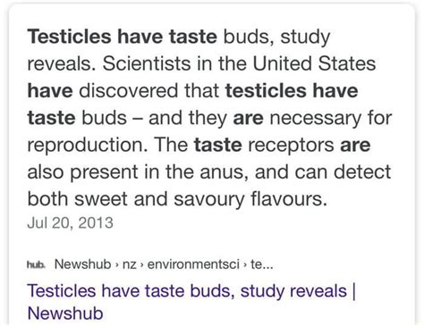 does your asshole have tastebuds|Scientists find taste receptors on testicles and anus. : r/science.